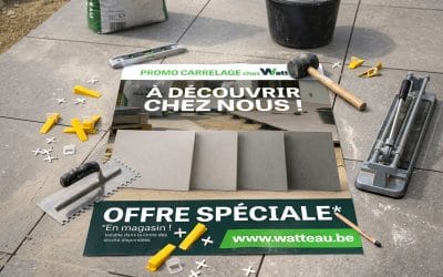 PROMO carrelage chez WATTEAU !